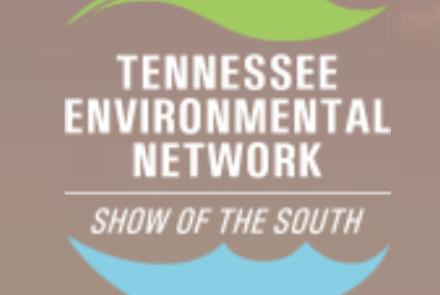 Tennessee Environmental Network Show of the South